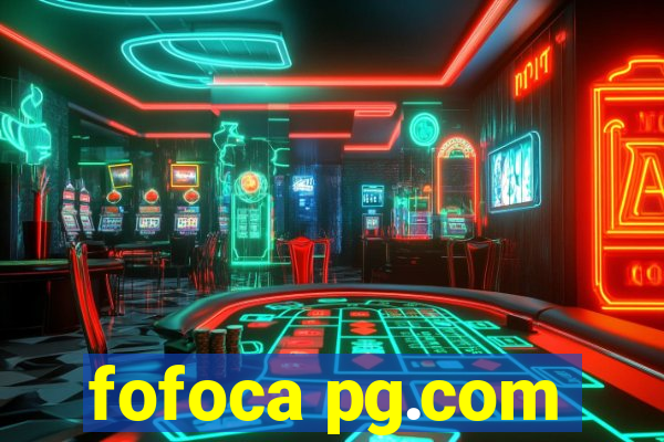 fofoca pg.com